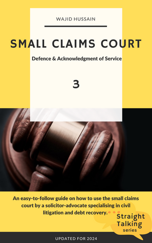 Small Claims Court 3: Defence and Acknowledgment of Service